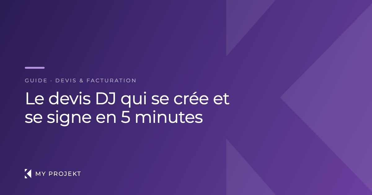 Création d'un devis DJ professionnel avec My Projekt