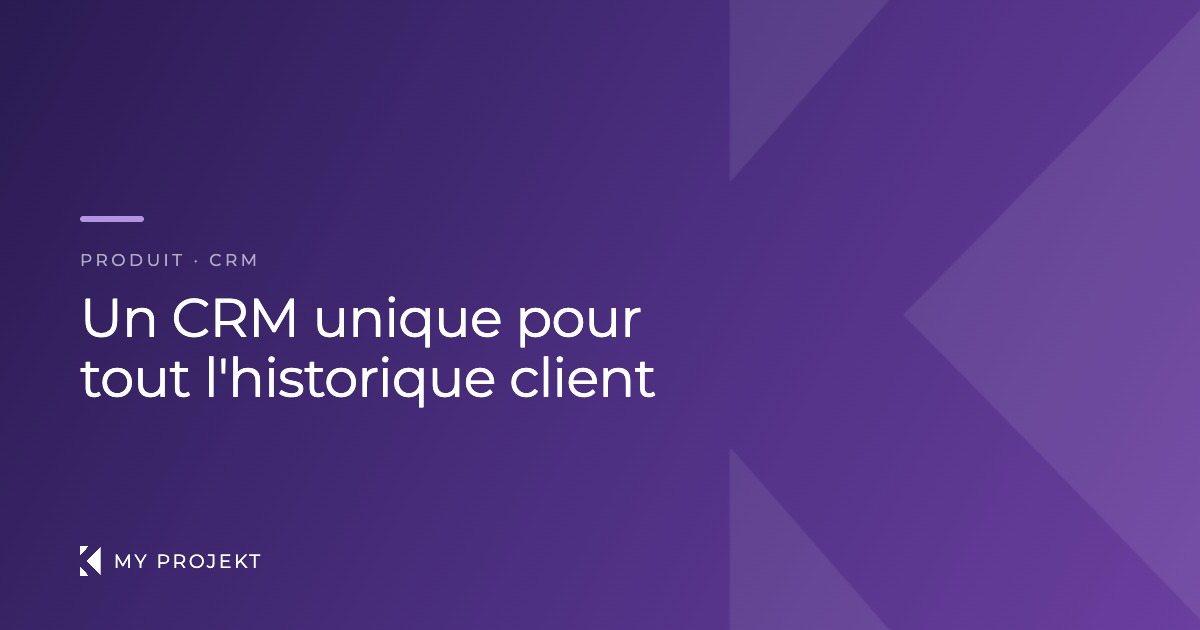 Gestion des clients en événementiel : fiche et historique — My Projekt